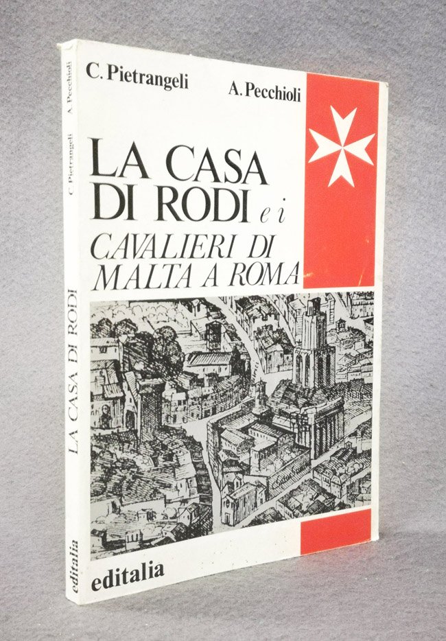La casa di Rodi e i Cavalieri di Malta a …