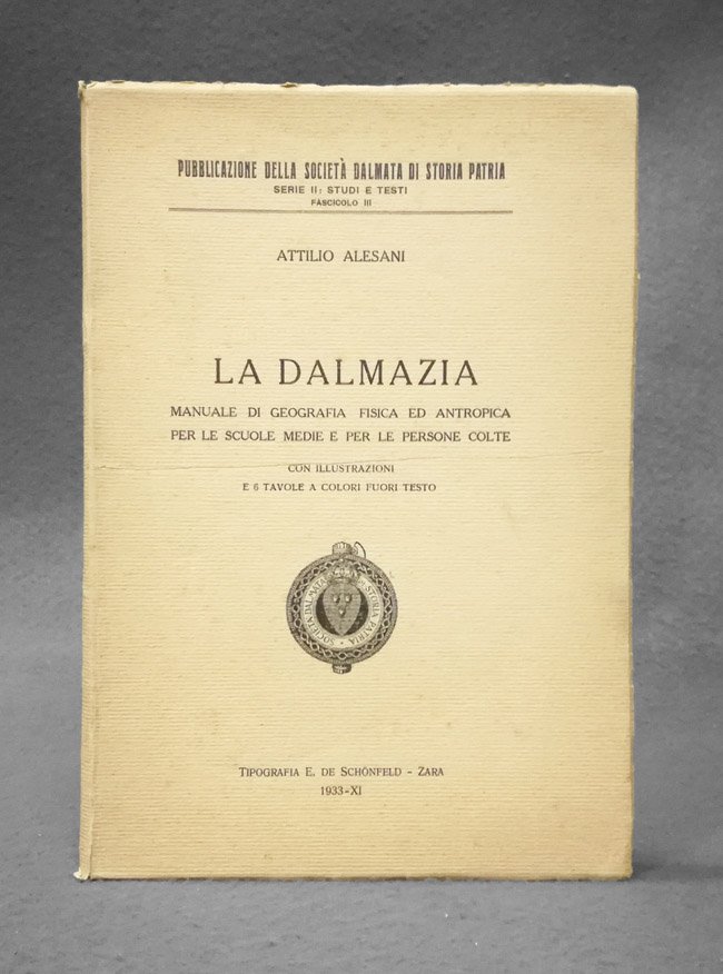 La Dalmazia. Manuale di geografia fisica ed antropica per le …