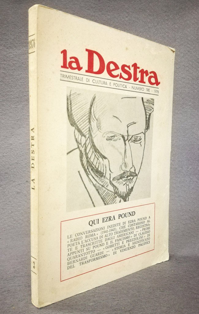 La Destra. Anno V, numero 3, 1976. Ezra Pound