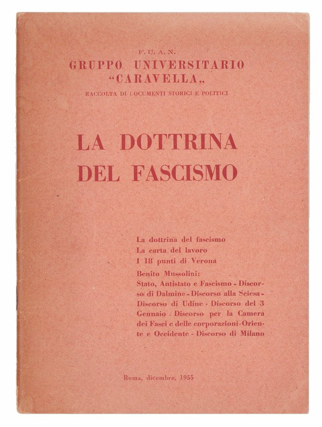 La dottrina del Fascismo. Raccolta di documenti storici e politici