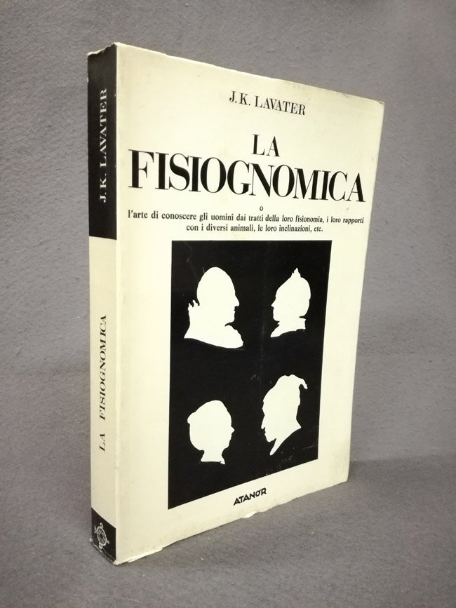 La Fisiognomica o l'arte di conoscere gli uomini dai tratti …