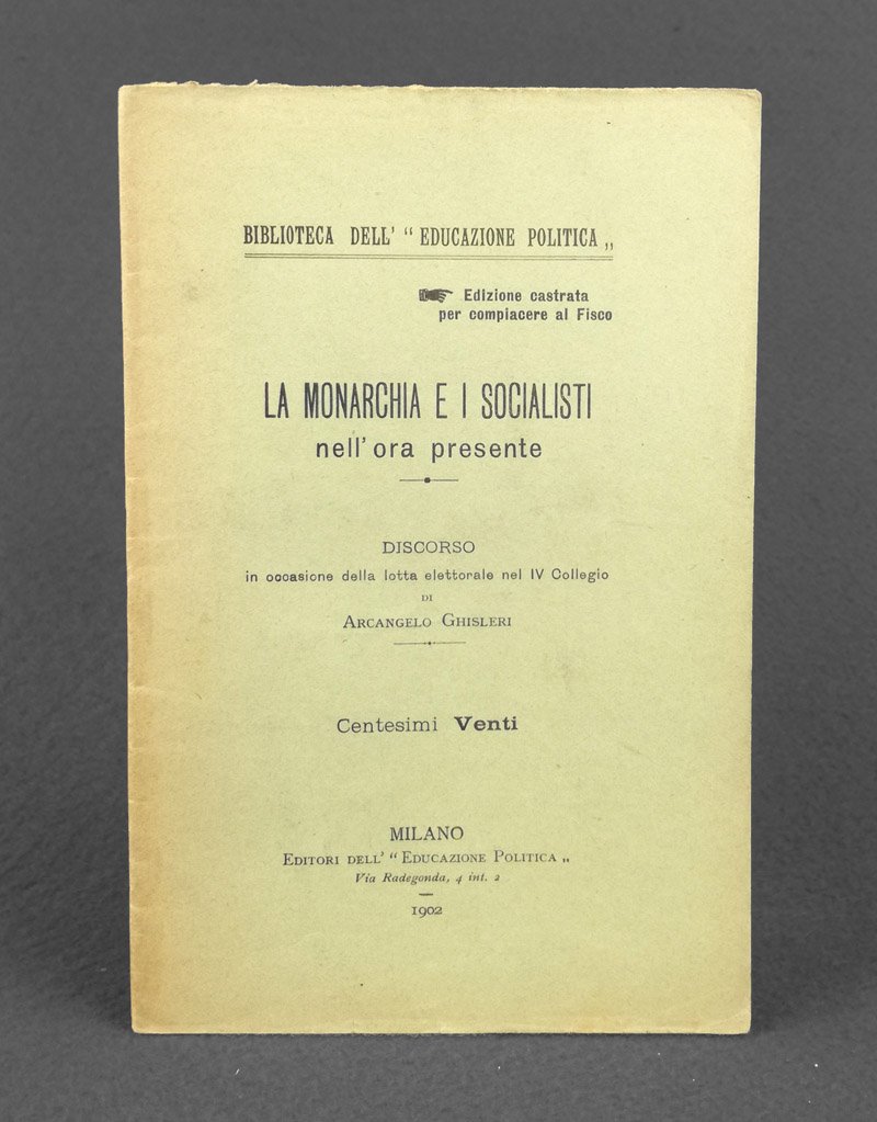 La monarchia e i socialisti nell'ora presente