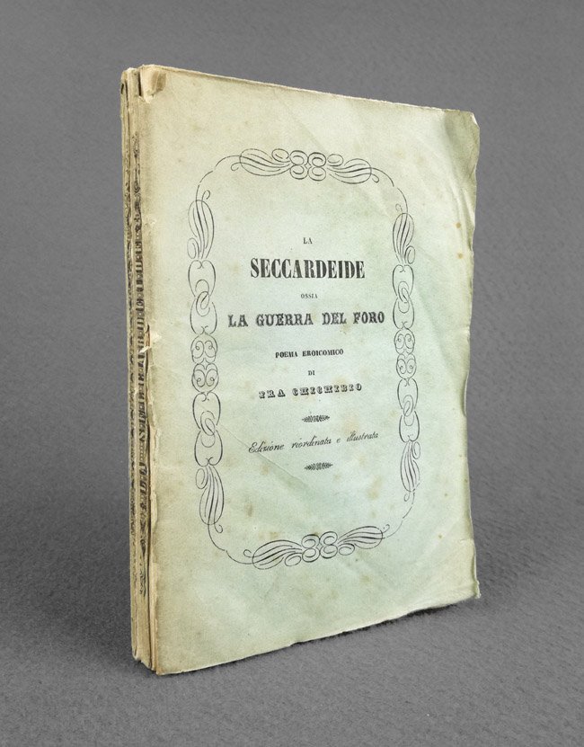 La Seccardeide. Ossia la guerra del foro. Poema eroicomico di …