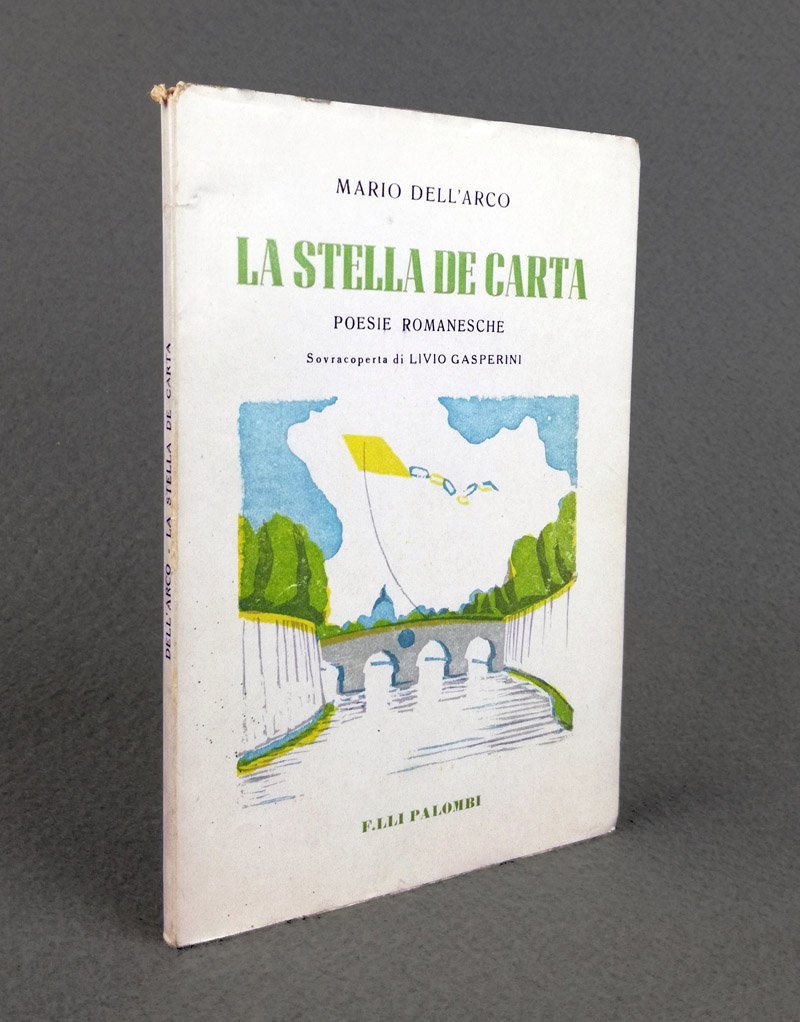 La stella de carta. Poesie romanesche. [Dedica autografa dell'autore]