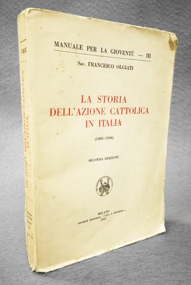 La storia dell'Azione cattolica in Italia (1865-1904)