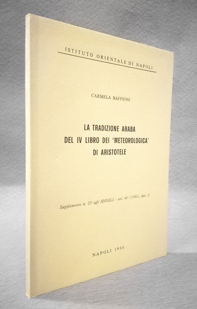 La tradizione araba del IV Libro dei 'Meteorologica' di Aristotele