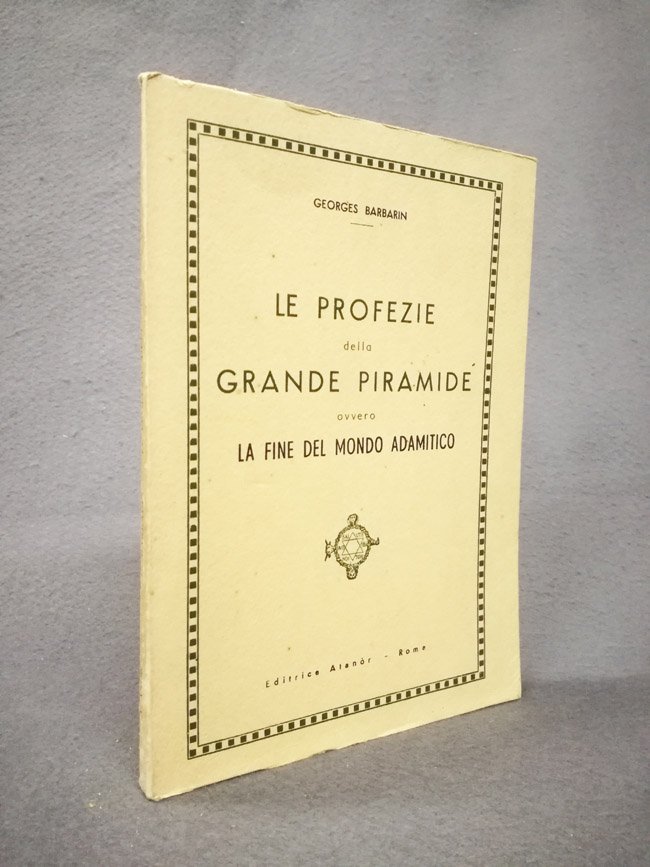 Le profezie della grande piramide ovvero la fine del mondo …