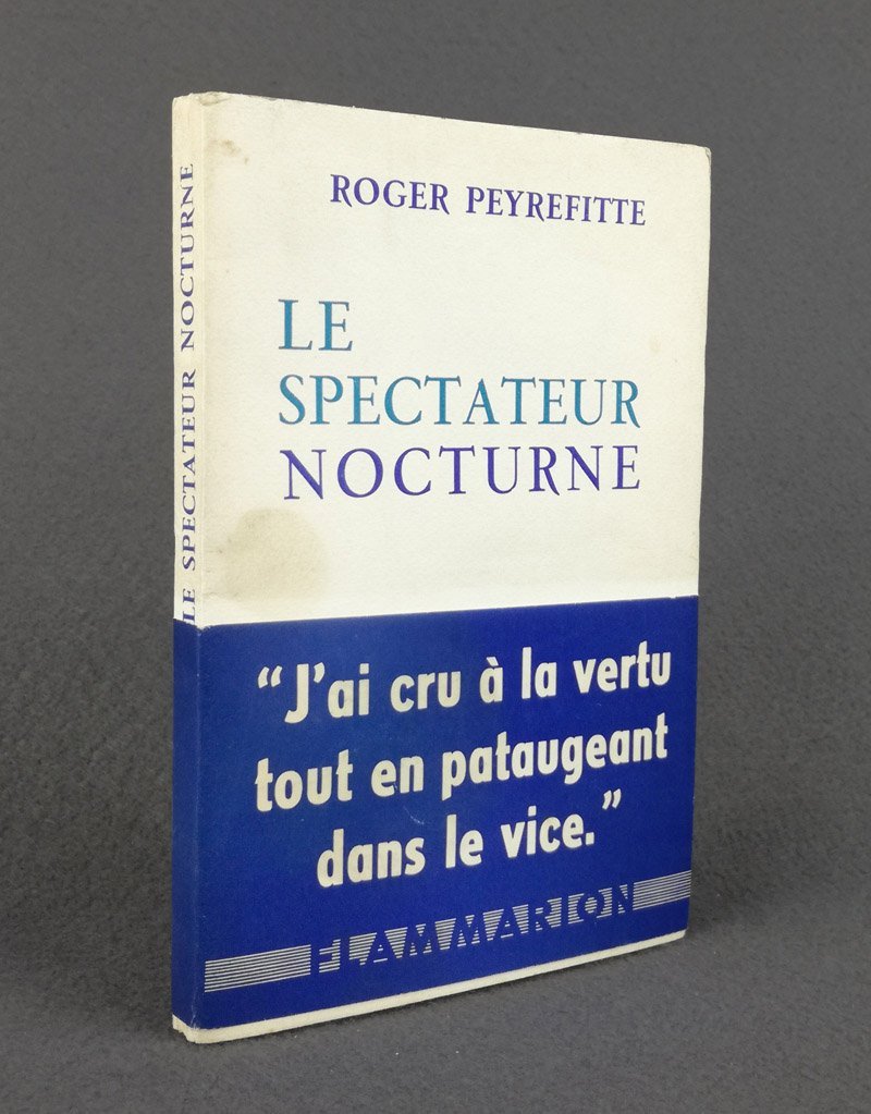 Le spectateur nocturne. [Dedica autografa dell'autore]