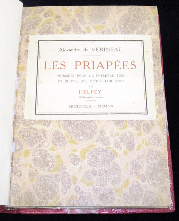 Les Priapees. Publiees pour la premiere fois et suivies de …