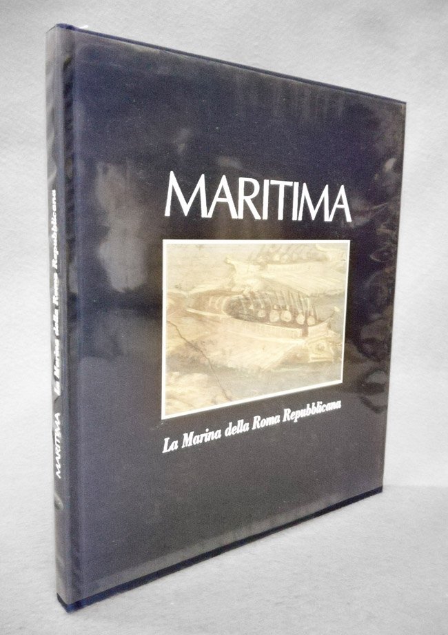 Maritima. La Marina di Roma repubblicana