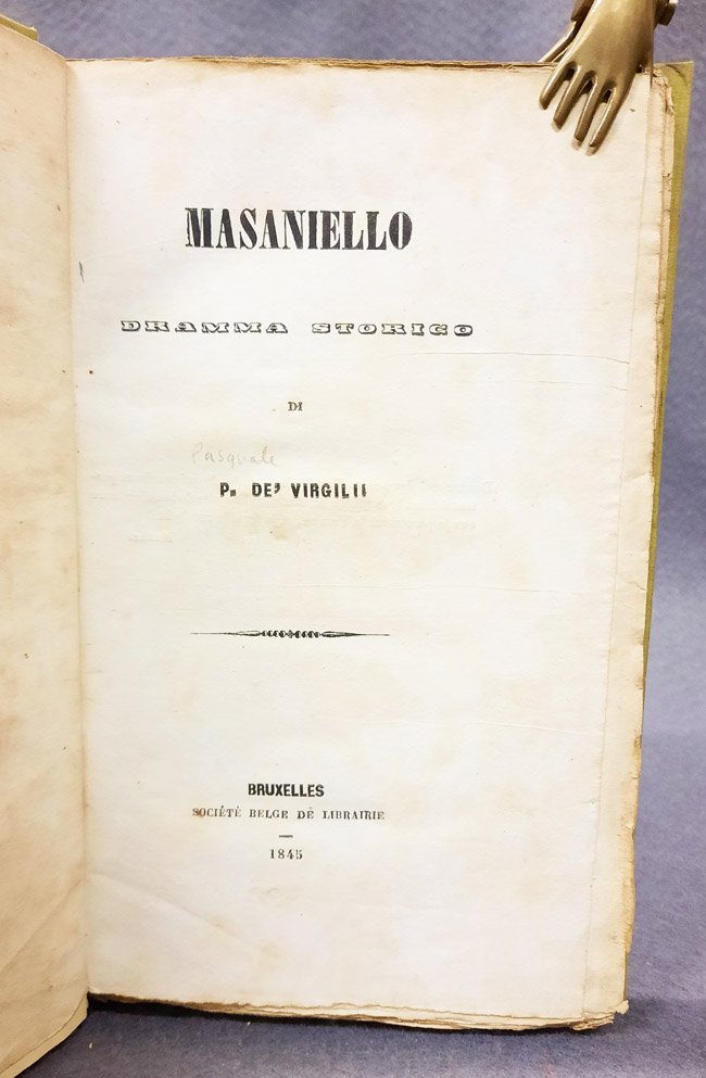 Masaniello. Dramma storico