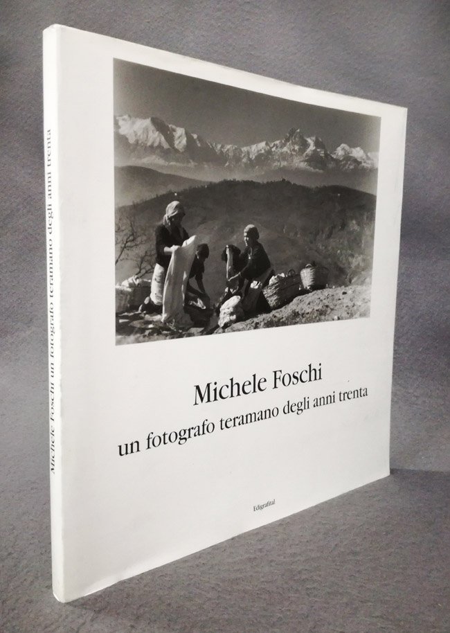 Michele Foschi: un fotografo teramano degli anni Trenta