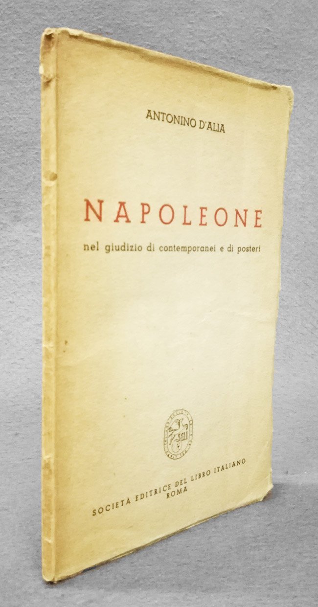 Napoleone nel giudizio di contemporanei e di posteri