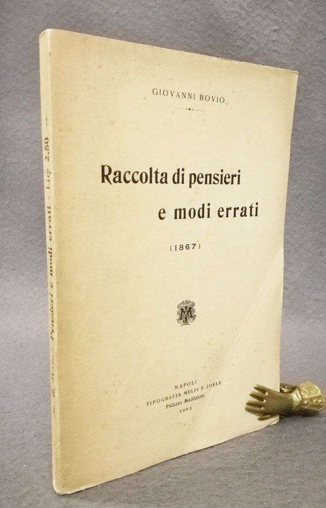 Raccolta di pensieri e modi errati. 1867