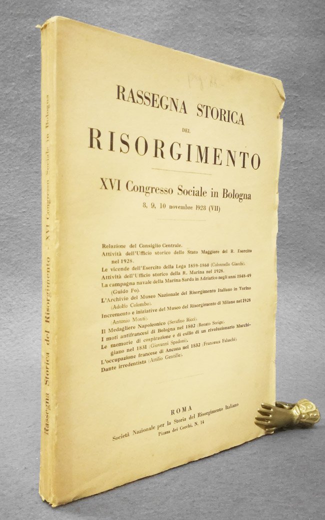 Rassegna storica del Risorgimento. XVI Congresso Sociale in Bologna. 8, …
