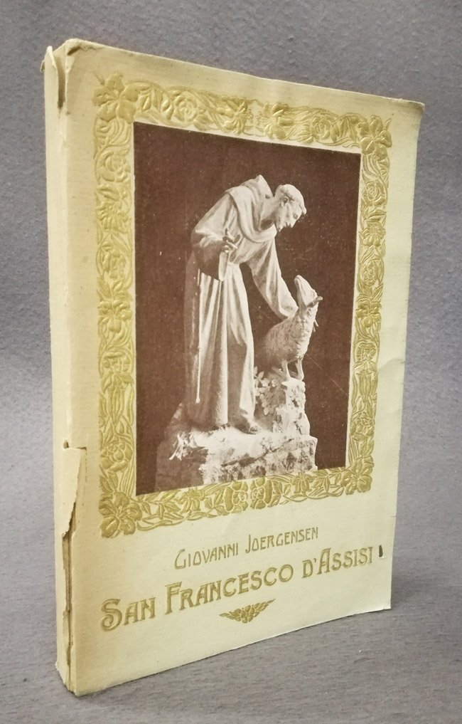 S. Francesco d'Assisi. Prima edizione italiana sul testo danese riveduta …