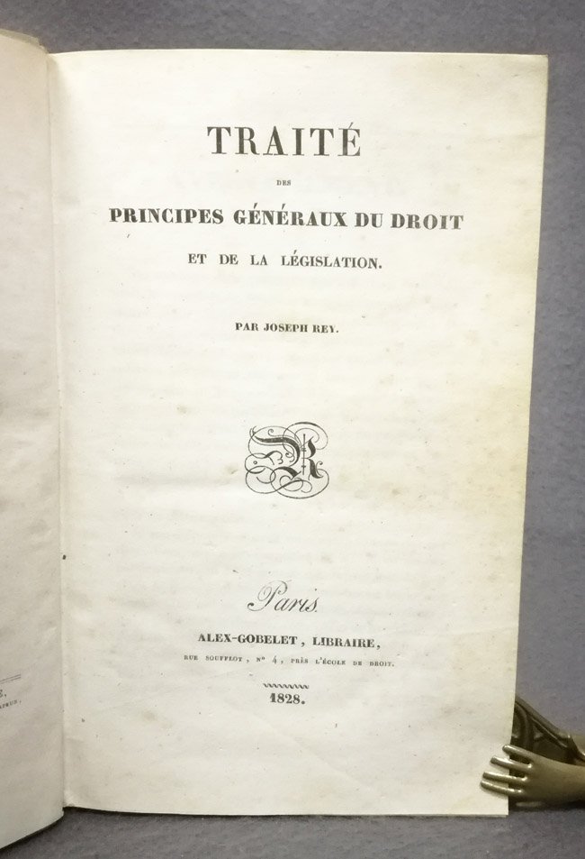 Traite' des principes generaux du droit et de la legislation