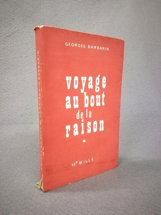 Voyage au bout de la raison