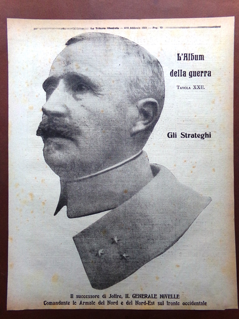 Articolo del 1917 WW1 Strateghi Generale Nivelle successore di Joffre …