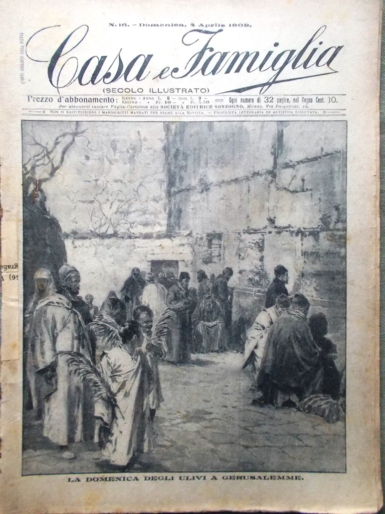 Casa e Famiglia del 4 Aprile 1909 Domenica Palme Sciopero …
