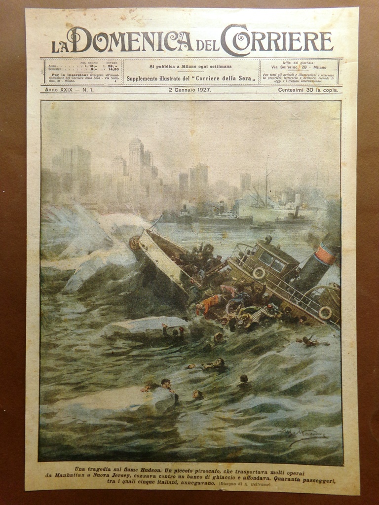 Copertina Domenica Corriere nr. 1 del 1927 Tragedia Fiume Hudson …