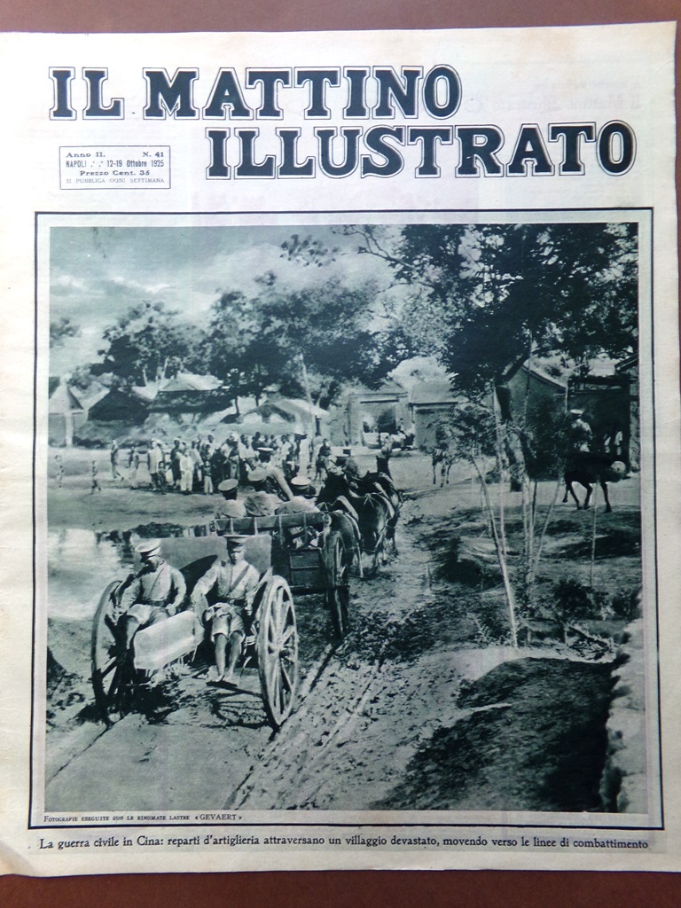 Il Mattino Illustrato 12 Ottobre 1925 Guerra Cina Madonna Pompei …