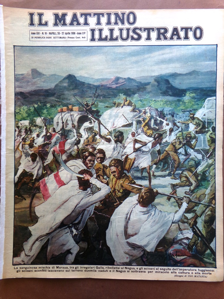 Il Mattino Illustrato 20 Aprile 1936 Battaglia di Maraua Gigante …