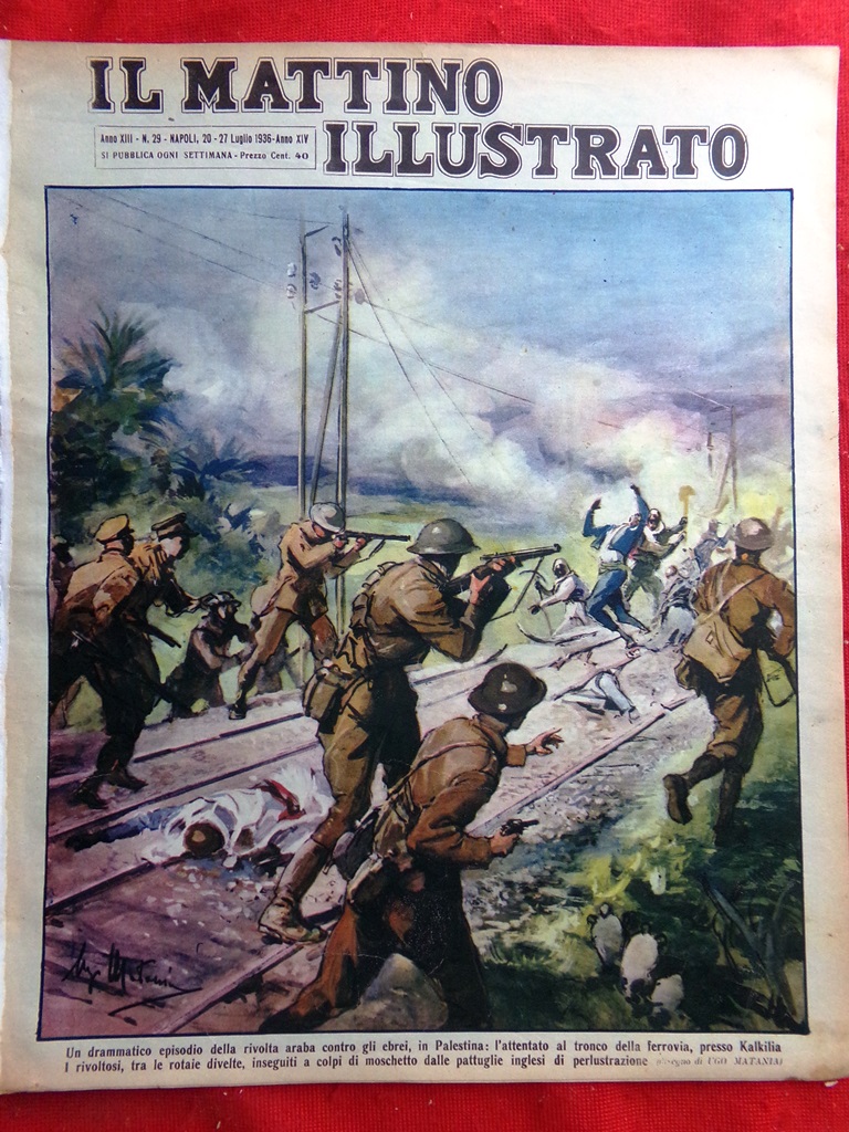 Il Mattino Illustrato 20 Luglio 1936 Rivolta Araba Infermi Clausura …