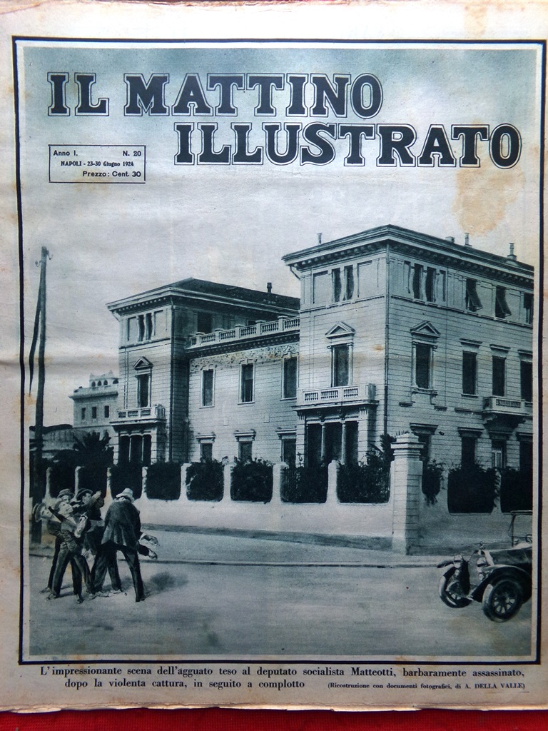 Il Mattino Illustrato 23 Giugno 1924 Delitto Matteotti Sovrani in …