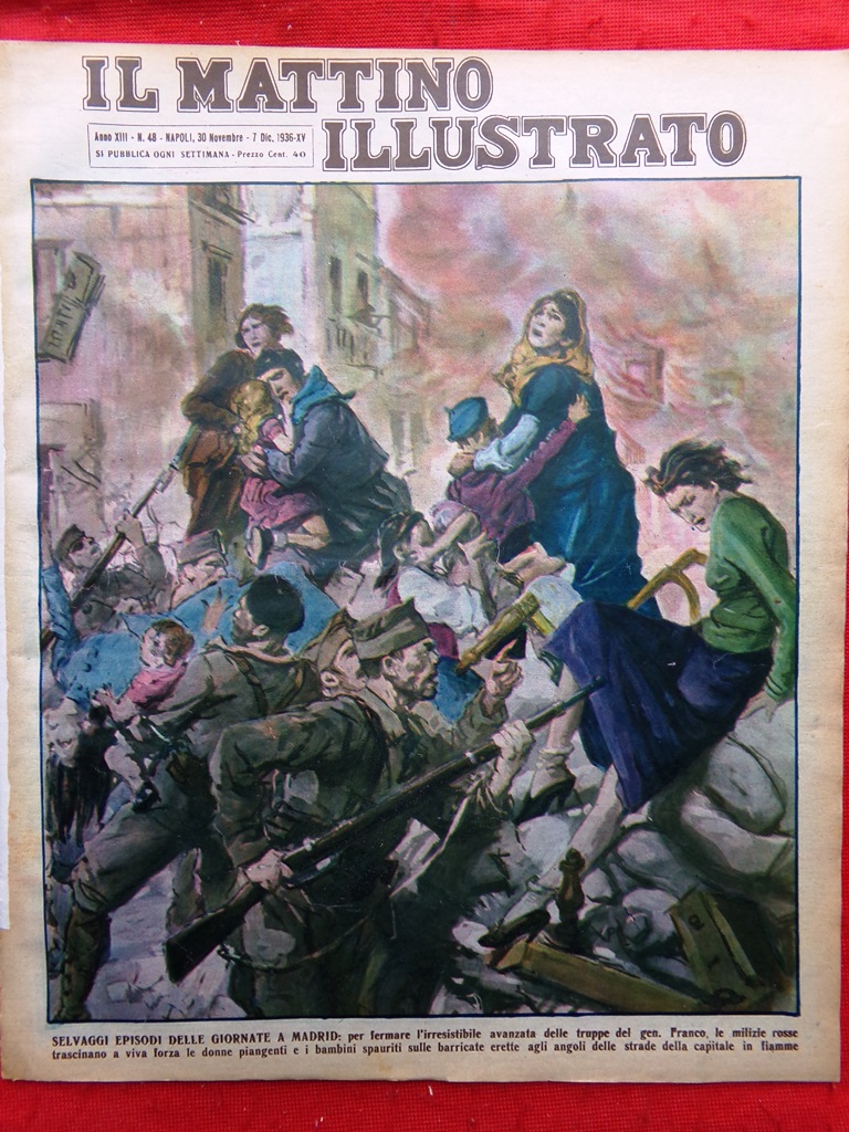 Il Mattino Illustrato 30 Novembre 1936 Spagna Franco Boomerang Horthy …