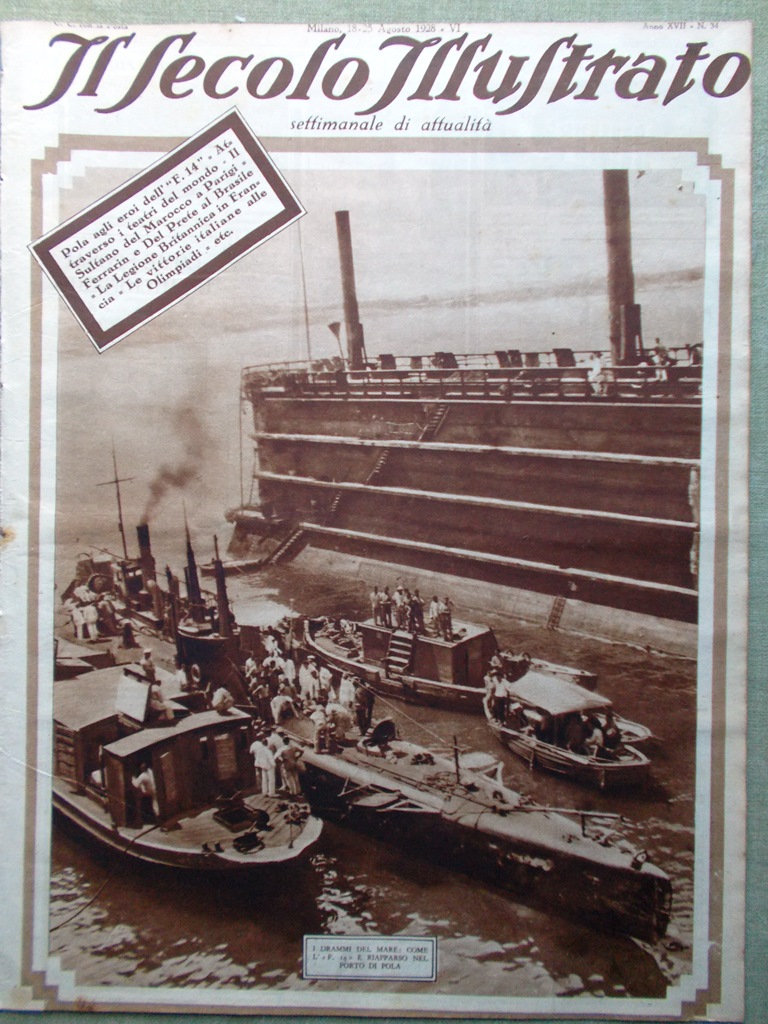 Il Secolo Illustrato 18 Agosto 1928 Sommergibile F 14 a …