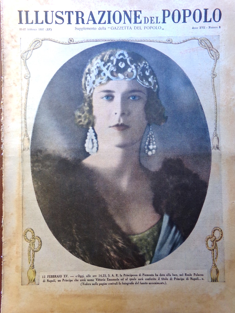 Illustrazione del Popolo 21 Febbraio 1937 Nato Vittorio Emanuele Trotzki …