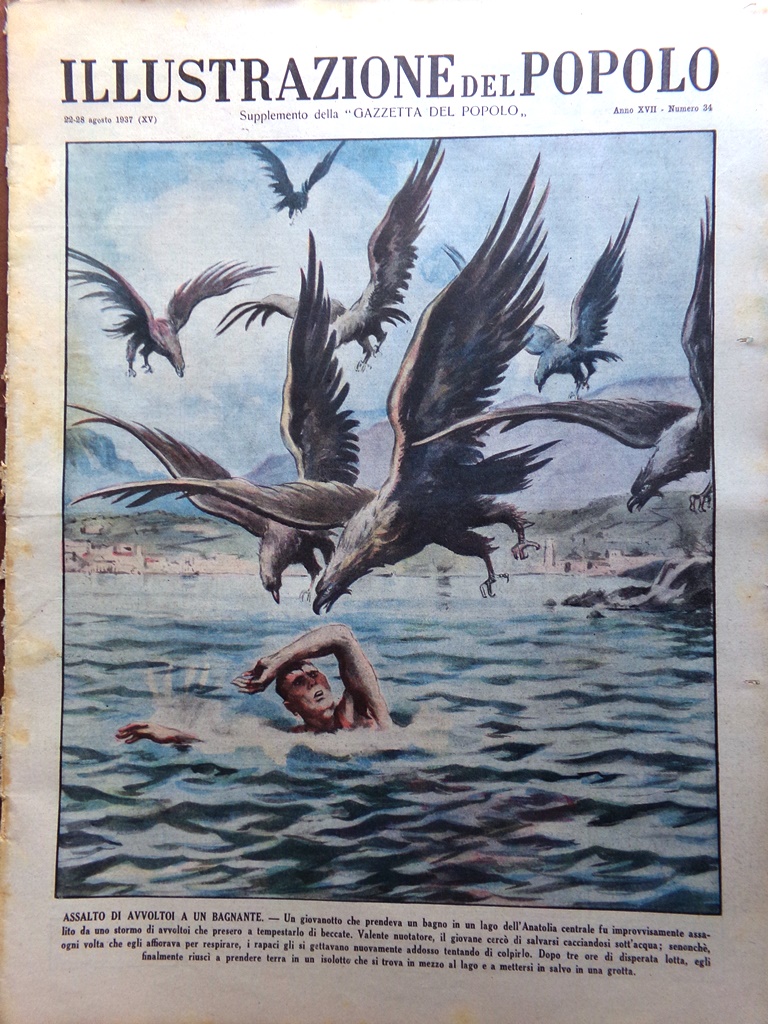 Illustrazione del Popolo 22 Agosto 1937 Duce in Sicilia Hirohito …