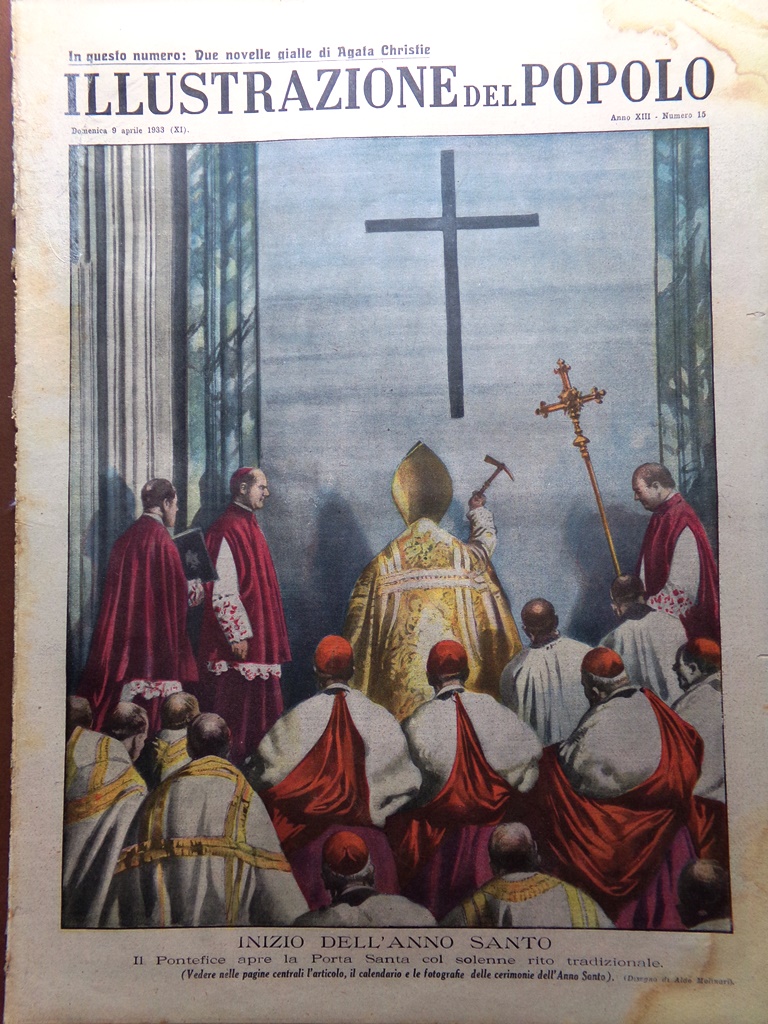 Illustrazione del Popolo 9 Aprile 1933 Anno Santo Fine del …