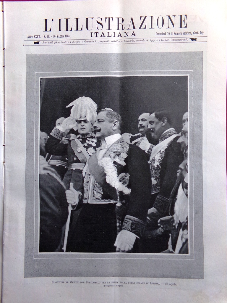 L'Illustrazione Italiana 10 Maggio 1908 Re Manuel Elezioni America Turr …