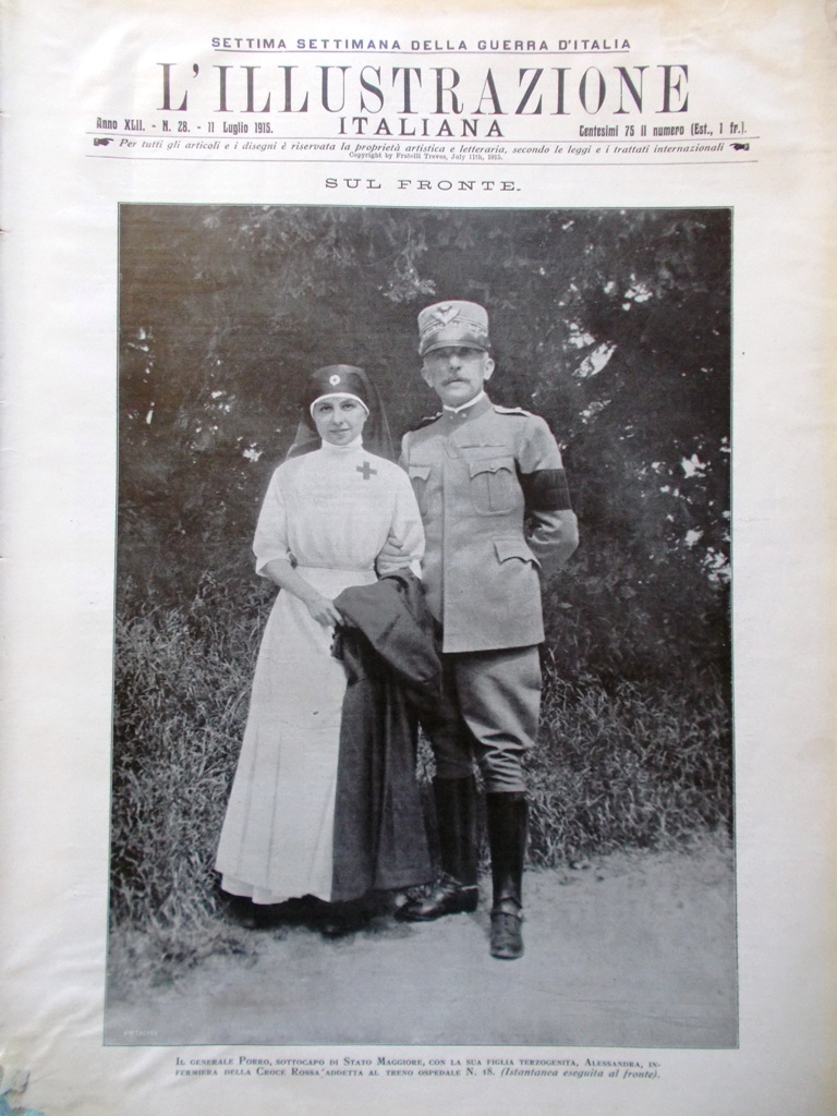 L'illustrazione Italiana 11 Luglio 1915 WW1 Carnia Diaz Venezia Porro …