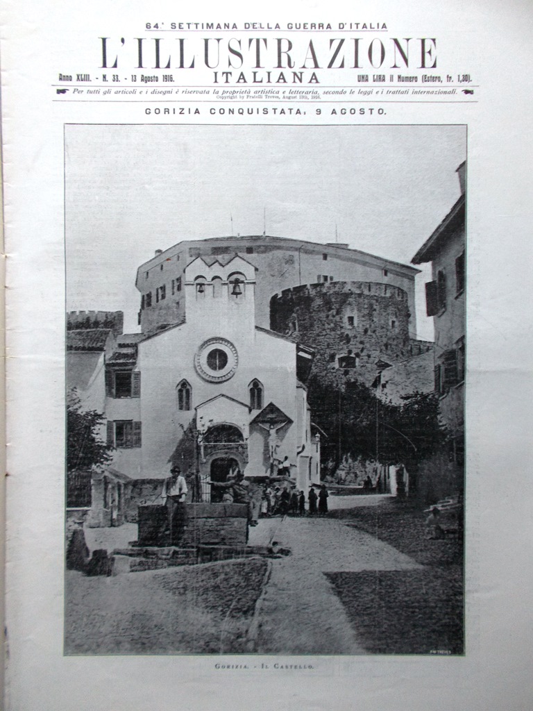 L'Illustrazione Italiana 13 Agosto 1916 WW1 Conquista di Gorizia Asiago …