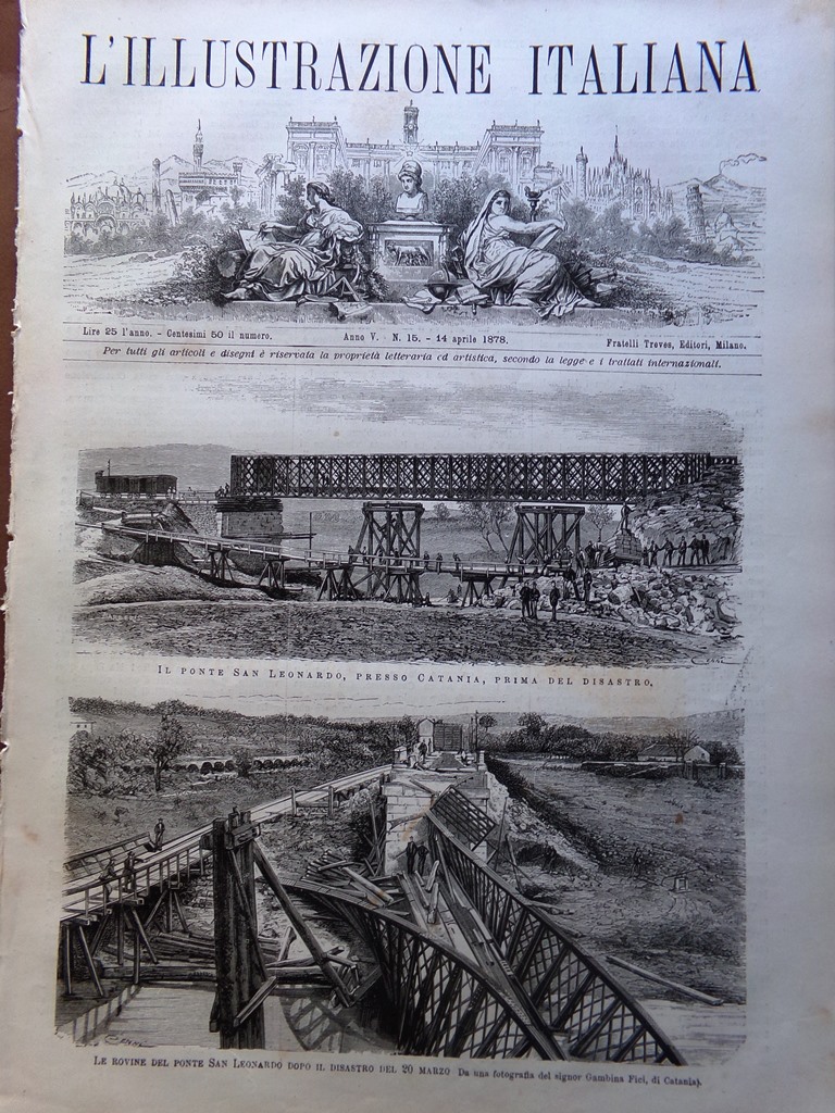 L'Illustrazione Italiana 14 Aprile 1878 Crollo Ponte di Catania Sclopis …