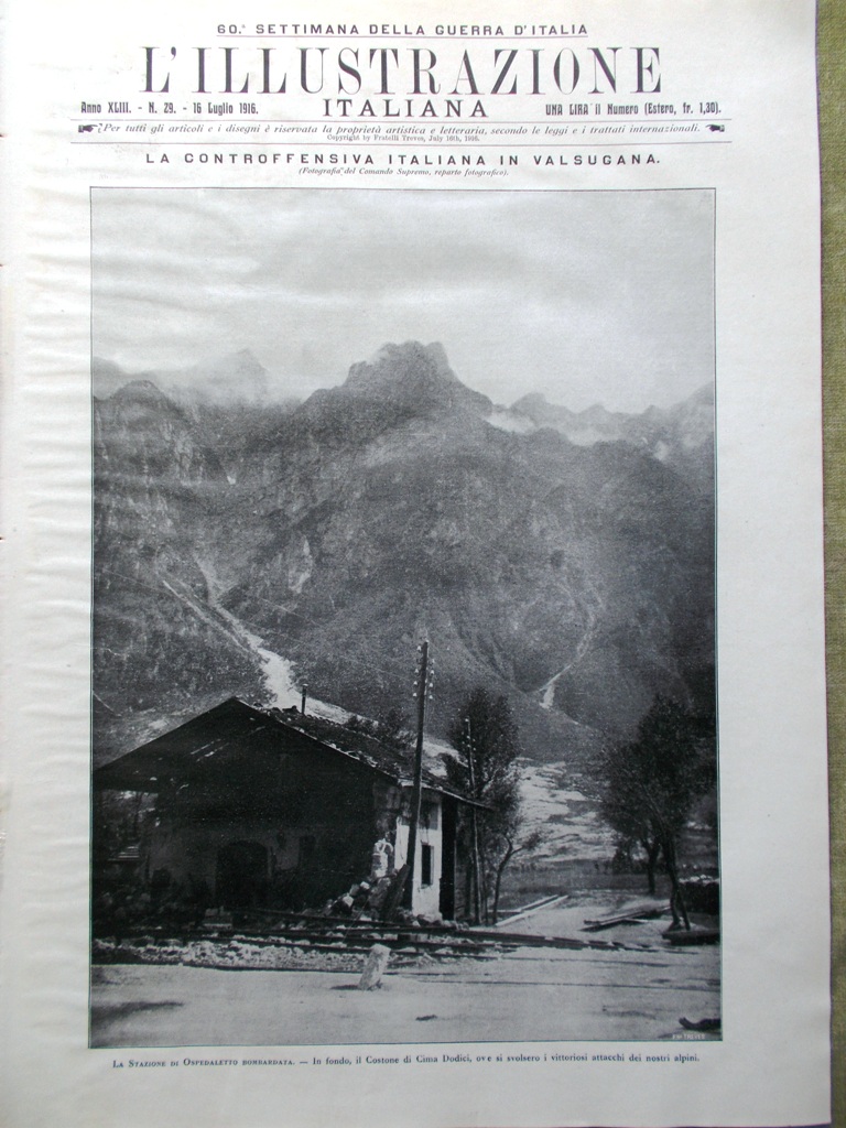 L'illustrazione Italiana 16 Luglio 1916 WW1 Altipiani Bologna Treves Valsugana