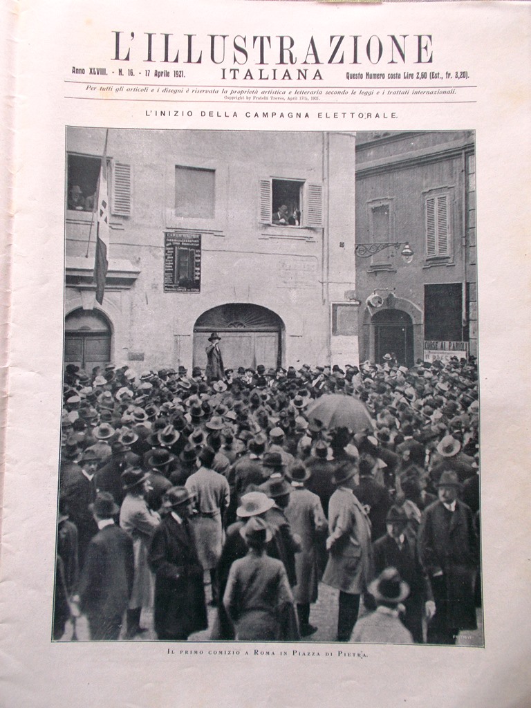L'Illustrazione Italiana 17 Aprile 1921 Scavi di Aquileia Absburgo Elezioni …