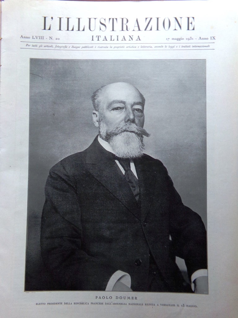 L'illustrazione Italiana 17 Maggio 1931 Presidenti Francia Dolfi Tibet Gallina