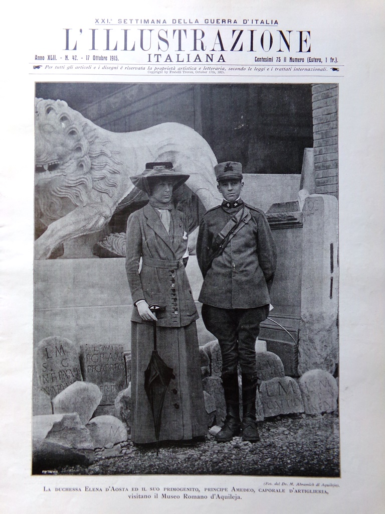 L'Illustrazione Italiana 17 Ottobre 1915 WW1 Basilica di Aquileia Benedetto …