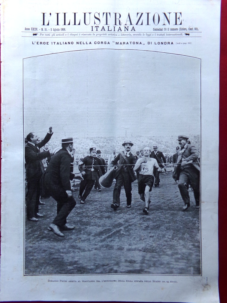 L'illustrazione Italiana 2 Agosto 1908 Olimpiadi Maratona Dorando Pietri Peary