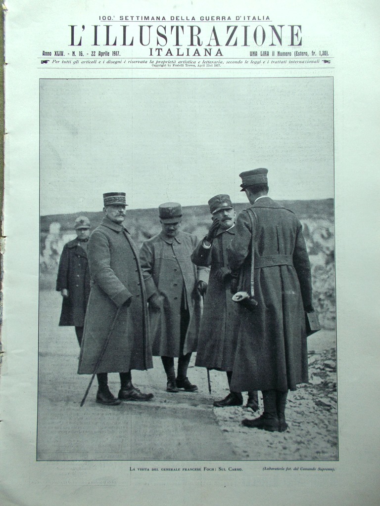 L'Illustrazione Italiana 22 Aprile 1917 WW1 Foch Venezia Nero Primo …