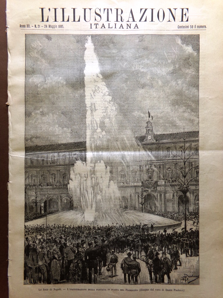 L'Illustrazione Italiana 24 Maggio 1885 Feste di Napoli Danachili Macerata …