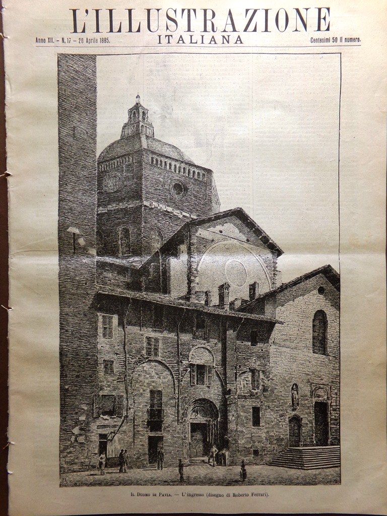 L'Illustrazione Italiana 26 Aprile 1885 Duomo Pavia Monnier Massaua Nizza …