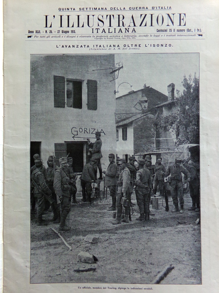 L'illustrazione Italiana 27 Giugno 1915 WW1 Aquileia Bologna Isonzo Malborghetto