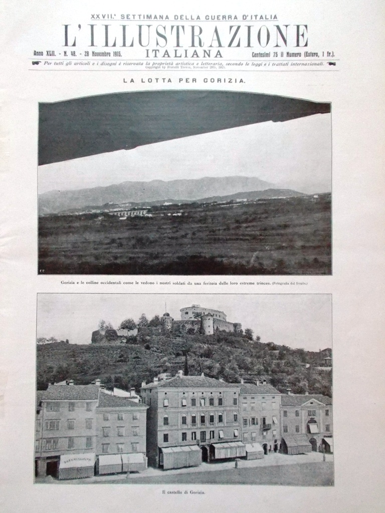 L'illustrazione Italiana 28 Novembre 1915 WW1 Gorizia Forte Hensel Malborghetto