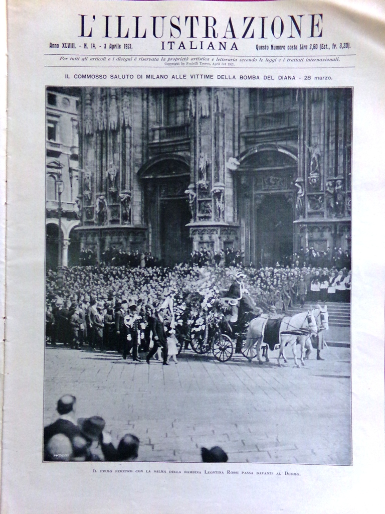 L'Illustrazione Italiana 3 Aprile 1921 Strage del Diana Borgese Rinascente …