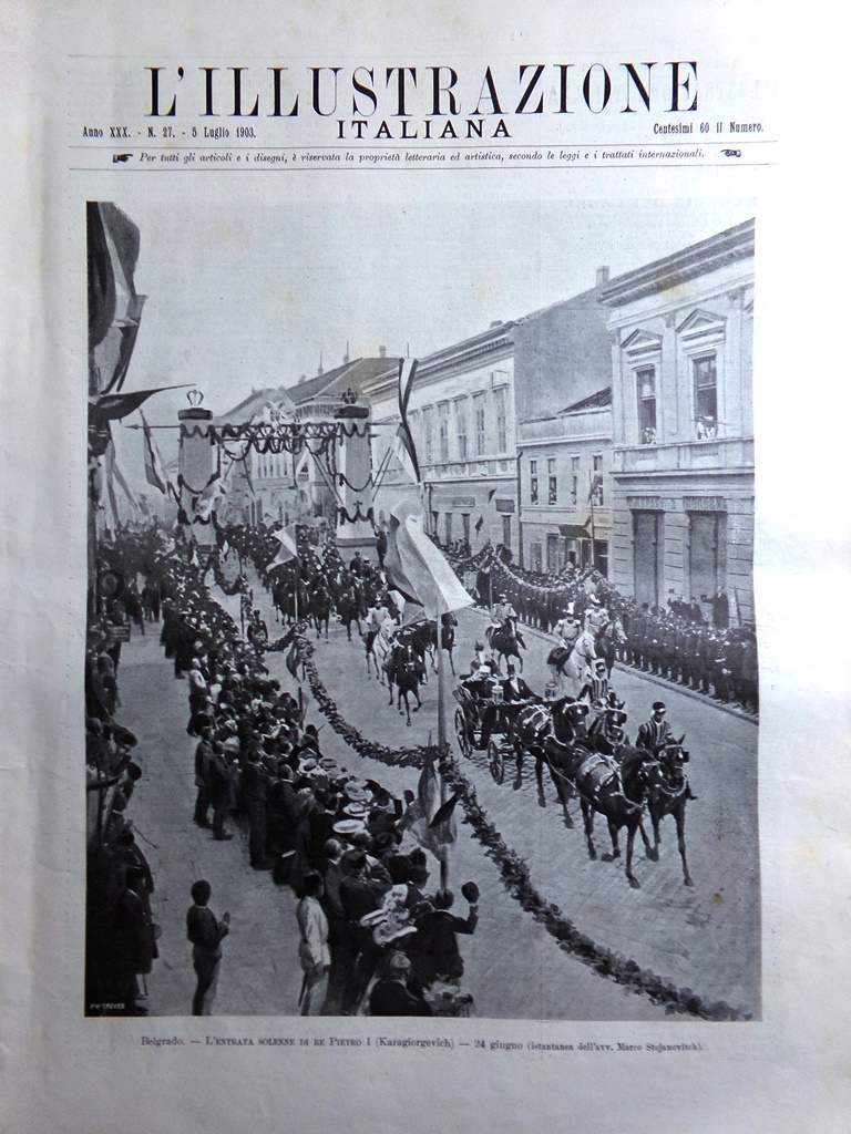 L'Illustrazione Italiana 5 Luglio 1903 Pietro Serbia Festa Bersaglieri Telefono